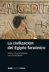 E-book, La civilización del Egipto faraónico, Urruela, Jesús J., Marcial Pons, Ediciones de Historia