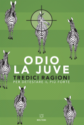 E-book, Odio la Juve, Meltemi