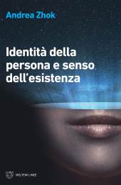 E-book, Identità della persona e senso dell'esistenza, Meltemi