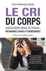 eBook, Le cri du corps : Harcèlement moral au travail : mécanismes, causes et conséquences, Michalon