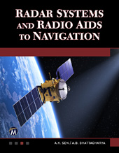 E-book, Radar Systems and Radio Aids to Navigation, Sen, A. K., Mercury Learning and Information