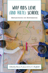 E-book, Why Kids Love (and Hate) School : Reflections on Difference, Myers Education Press