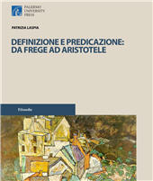 E-book, Definizione e predicazione : da Frege ad Aristotele, Laspia, Patrizia, Palermo University Press