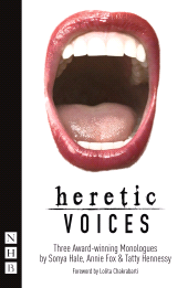 E-book, Heretic Voices : Three Award-winning Monologues, Nick Hern Books