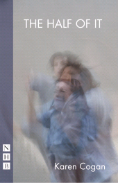 E-book, The Half Of It, Nick Hern Books
