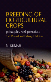 E-book, Breeding of Horticulture Crops: Principles and Practices: 3rd Revised and Enlarged Edition, New India Publishing Agency