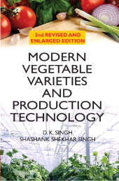 eBook, Modern Vegetable Varieties and Production Technology: 2nd Revised and Enlarged Edition, New India Publishing Agency