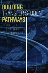 E-book, Building Transfer Student Pathways for College and Career Success, National Resource Center for The First-Year Experience and Students in Transition