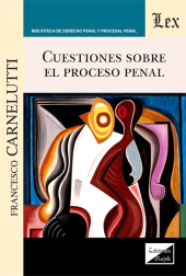 eBook, Cuestiones sobre el proceso penal, Carnelutti, Francesco, Ediciones Olejnik