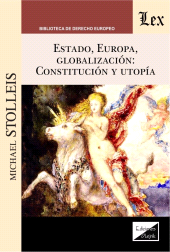 E-book, Estado, Europa, globalización : Constitución y utopia, Stolleis, Michael, Ediciones Olejnik