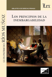 E-book, Los principios de la inembargabilidad, Rios Muñoz, Luis Patricio, Ediciones Olejnik