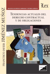 E-book, Tendencias actuales del derecho contractual y de las, Jimenez Muñoz, Francisco Javier, Ediciones Olejnik