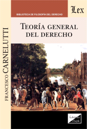 E-book, Teoría general del derecho, Carnelutti, Francesco, Ediciones Olejnik