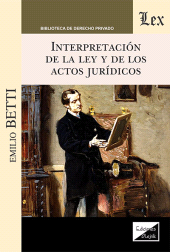 E-book, Interpretación de la ley de de los actos jurídicos, Betti, Emilio, Ediciones Olejnik