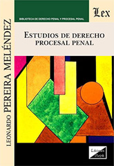 eBook, Estudios de derecho procesal penal, Pereira Melendez, Leonardo, Ediciones Olejnik
