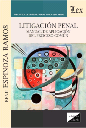 E-book, Litigación penal : Manual de aplicación del proceso común, Espinoza Ramos, Benji, Ediciones Olejnik