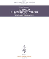 E-book, Il Boezio di Benedetto Varchi : edizione critica del volgarizzamento della Consolatio philosophiae (1551), Leo S. Olschki