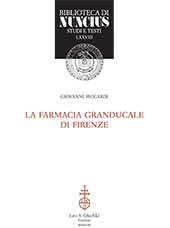 E-book, La Farmacia granducale di Firenze, Leo S. Olschki