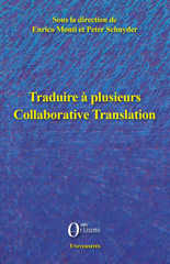 eBook, Traduire à plusieurs : Collaborative translation, Orizons