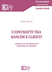 E-book, I contratti tra banche e clienti : cassette di sicurezza ed apertura di credito, Key editore