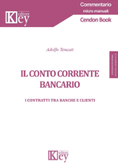 E-book, Il conto corrente bancario : i contratti tra banche e clienti, Key editore