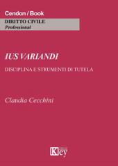 E-book, Ius variandi : disciplina e strumenti di tutela, Key editore