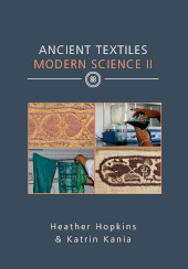 E-book, Ancient Textiles Modern Science II, Oxbow Books