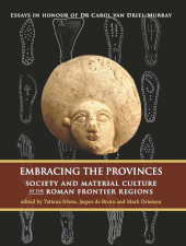 E-book, Embracing the Provinces : Society and Material Culture of the Roman Frontier Regions, Oxbow Books
