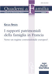 eBook, Rapporti patrimoniali della famiglia in Francia : verso un regime convenzionale europeo?, Pacini
