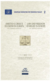 E-book, Diritto e libertà di credo in Europa : un cammino difficile = Law and freedom of belief in Europe : an arduous journey, Pacini