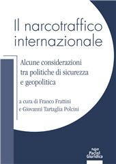 E-book, Il narcotraffico internazionale : alcune considerazioni tra politiche di sicurezza e geopolitica, Pacini