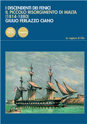 eBook, I discendenti dei Fenici : il piccolo risorgimento di Malta (1814-1880), Ferlazzo Ciano, Giulio, Pacini