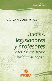 eBook, Jueces, legisladores y profetas : Fases de la historia jurídica europea, Palestra Editores
