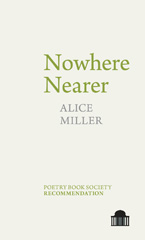 E-book, Nowhere Nearer, Miller, Alice, Pavilion Poetry