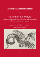 E-book, The Lure of the Antique : Essays on Malta and Mediterranean Archaeology in Honour of Anthony Bonanno, Peeters Publishers