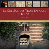 E-book, Le College des Trois Langues de Louvain 1517-1797 : Erasme, les pratiques pedagogiques humanistes et le nouvel institut des langues, Peeters Publishers