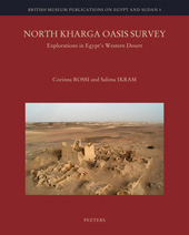 eBook, North Kharga Oasis Survey : Explorations in Egypt's Western Desert, Peeters Publishers