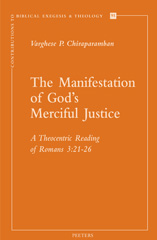 E-book, The Manifestation of God's Merciful Justice : A Theocentric Reading of Romans 3:21-26, Peeters Publishers