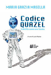 E-book, Codice Quazel : il diritto come una favola, Masella, Maria Grazia, L. Pellegrini
