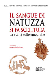 E-book, Il sangue di Natuzza si fa scrittura : la verità sulle emografie, Bisantis, Lucia, L. Pellegrini