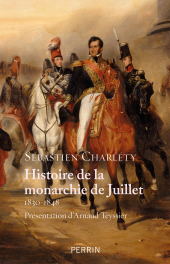 E-book, Histoire de la monarchie de Juillet (1830-1848), Éditions Perrin