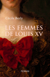 E-book, Les femmes de Louis XV, Éditions Perrin