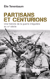 E-book, Partisans et centurions, Éditions Perrin