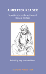 E-book, A Meltzer Reader : Selections from the Writings of Donald Meltzer, Meltzer, Donald, Phoenix Publishing House