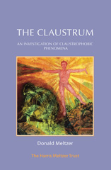 E-book, The Claustrum : An Investigation of Claustrophobic Phenomena, Phoenix Publishing House