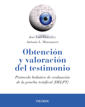 E-book, Obtención y valoración del testimonio : Protocolo holístico de evaluación de la prueba testifical (HELPT), Ediciones Pirámide