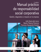 E-book, Manual práctico de responsabilidad social corporativa : Gestión, diagnóstico e impacto en la empresa, Ediciones Pirámide