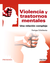 E-book, Violencia y trastornos mentales : Una relación compleja, Ediciones Pirámide