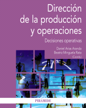 E-book, Dirección de la producción y operaciones : Decisiones operativas, Ediciones Pirámide