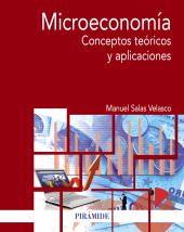 E-book, Microeconomía : Conceptos teóricos y aplicaciones, Ediciones Pirámide